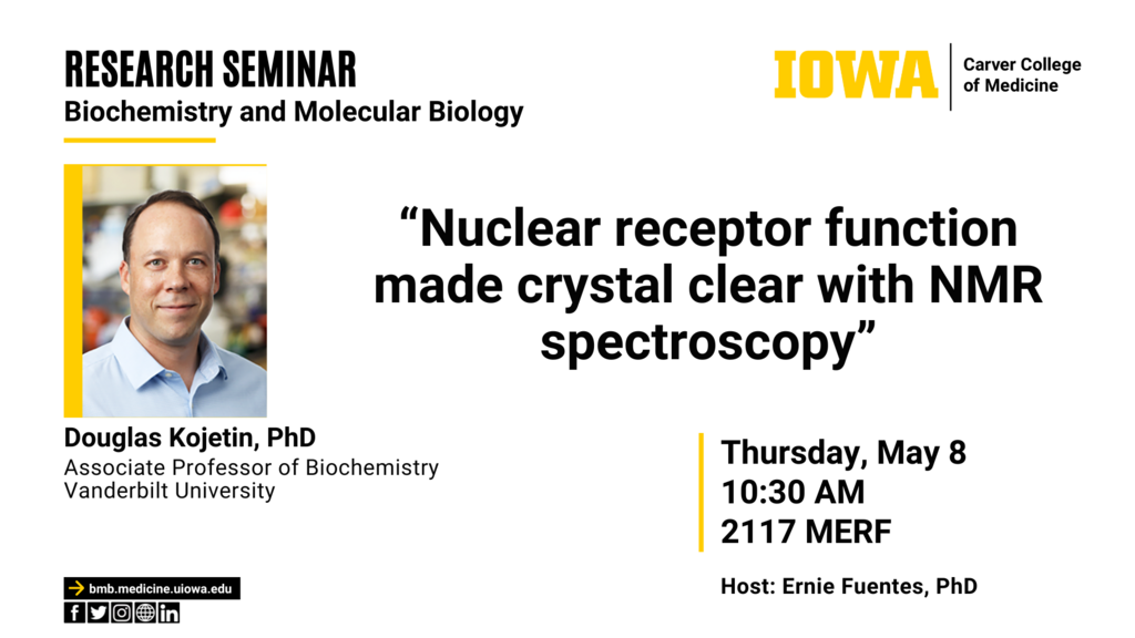 Biochemistry and Molecular Biology Seminar: Dr. Douglas Kojetin promotional image