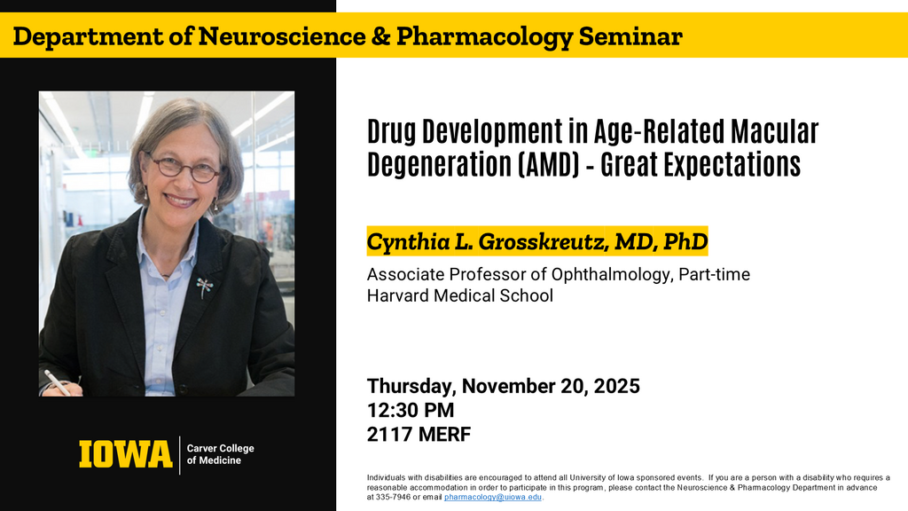 Neuroscience and Pharmacology Seminar - Cynthia L. Grosskreutz, MD, PhD promotional image